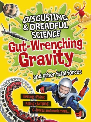 Gut-wrenching Gravity and Other Fatal Forces - ebook